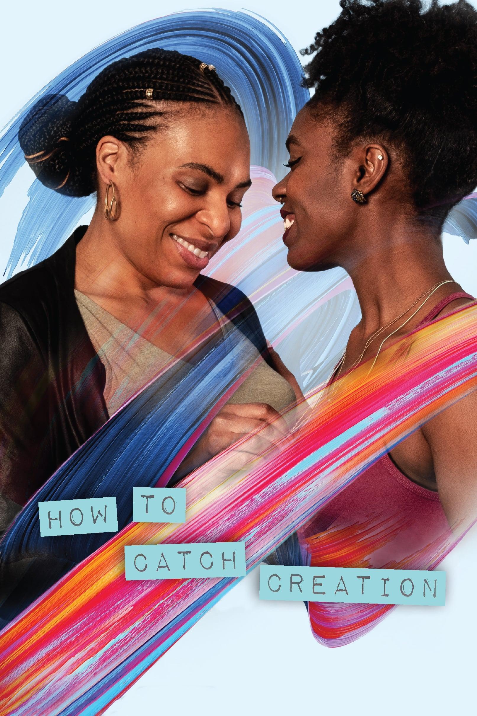How To Catch Creation poster