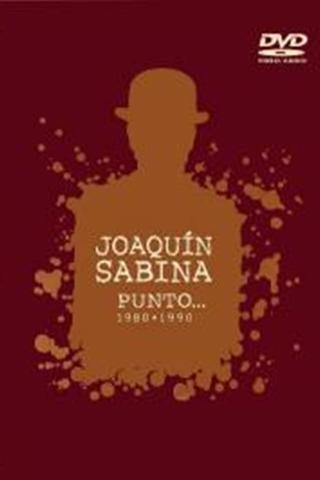 Joaquín Sabina - Punto... (1980-1990) poster