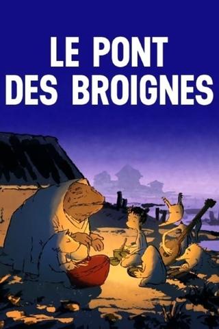 Le Pont des Broignes poster