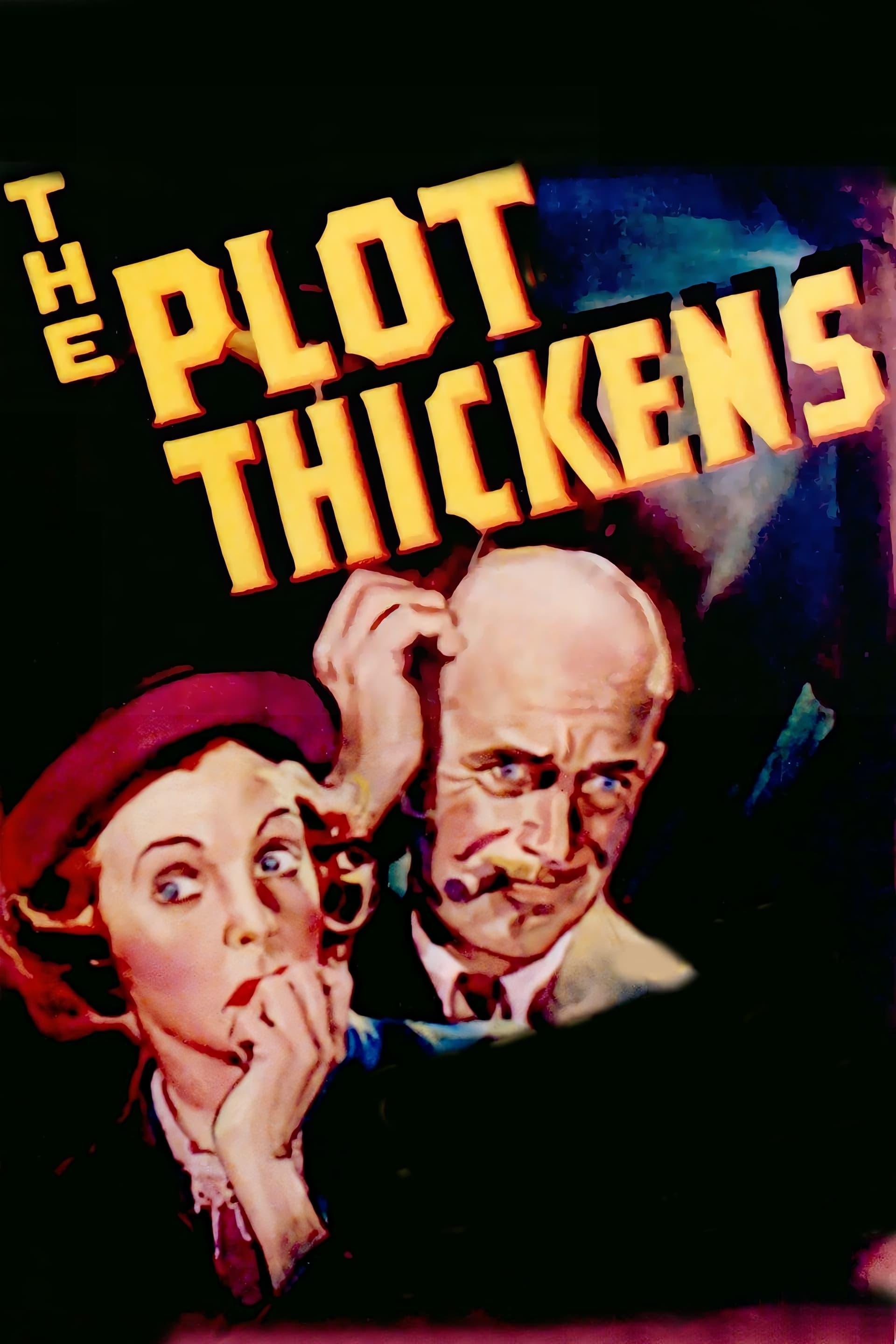 The Plot Thickens poster