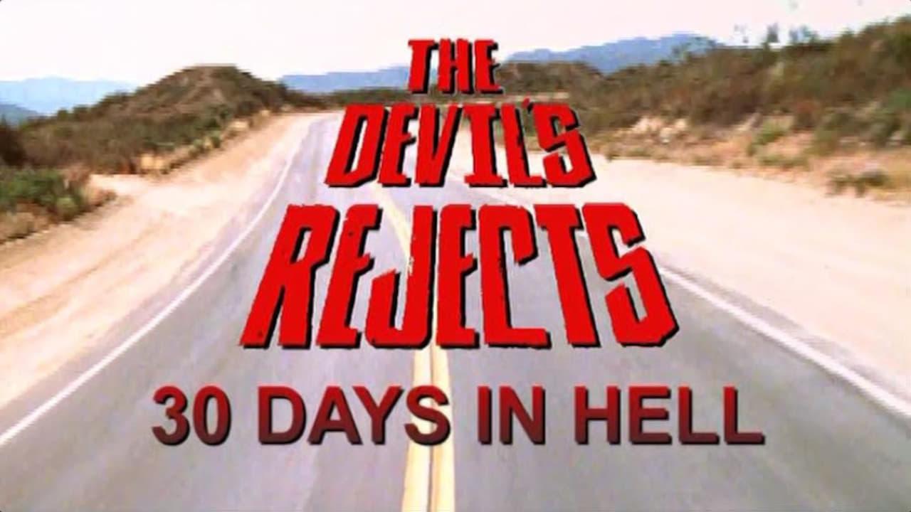 30 Days in Hell: The Making of 'The Devil's Rejects' backdrop