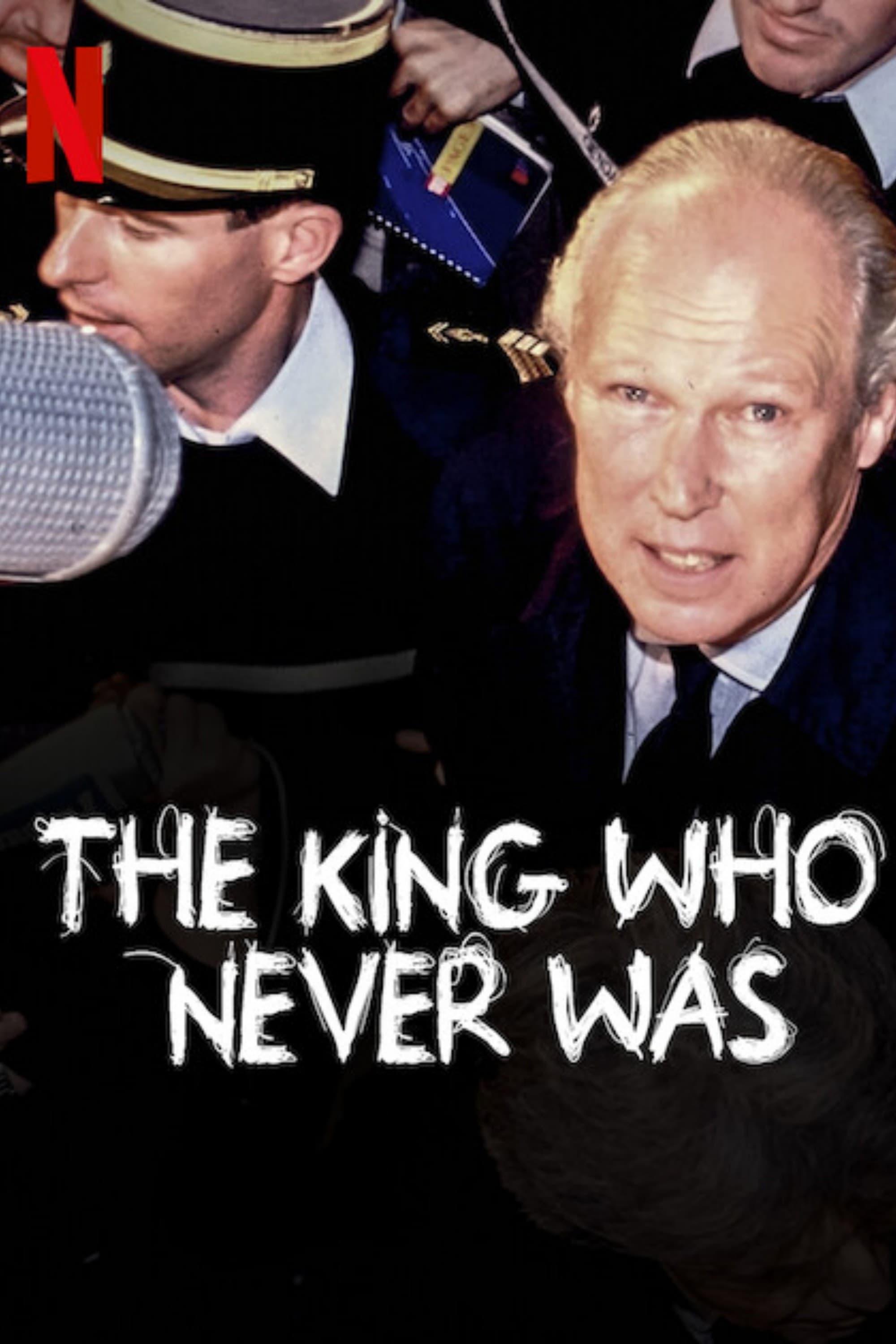 The King Who Never Was poster