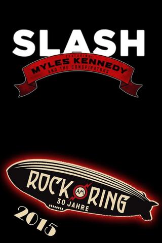 Slash feat. Myles Kennedy & The Conspirators - Rock am Ring 2015 poster