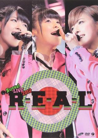 Buono! LIVE 2012 "R・E・A・L" poster
