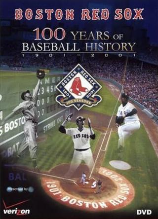 Boston Red Sox: 100 Years of Baseball History poster