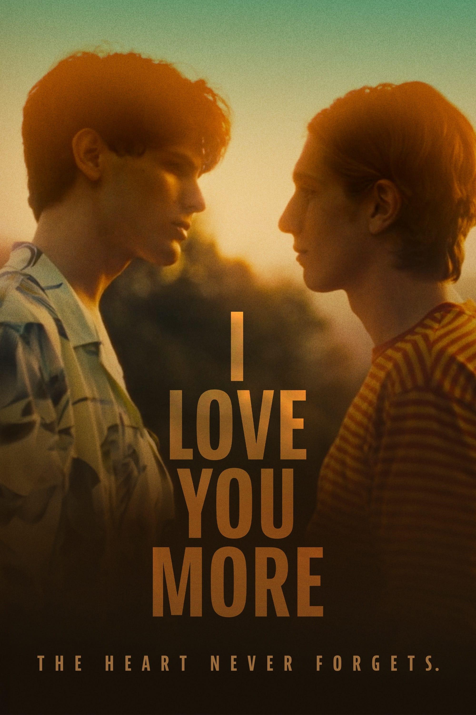 I Love You More poster