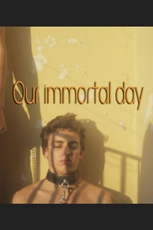 Our Immortal Day poster