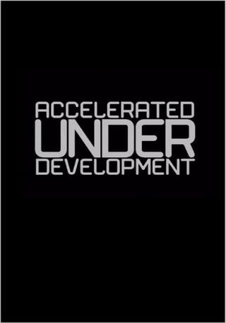 Accelerated Under-Development: In the Idiom of Santiago Alvarez poster