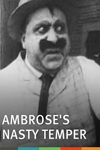 Ambrose's Nasty Temper poster