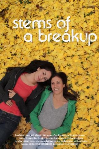 Stems of a Breakup poster