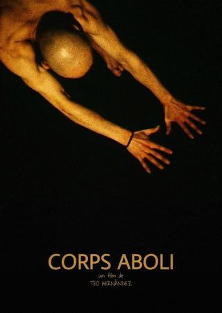 Corps aboli poster