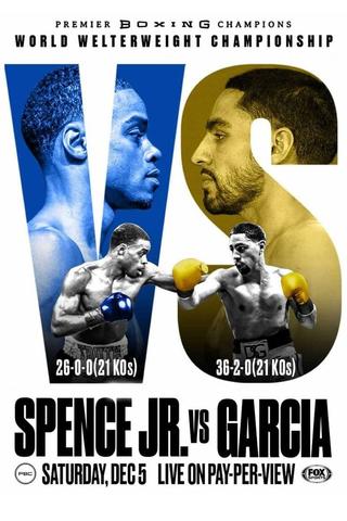 Errol Spence Jr. vs. Danny Garcia poster