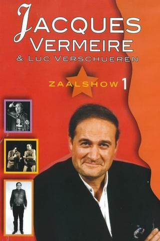 Jacques Vermeire: Zaalshow 1 poster
