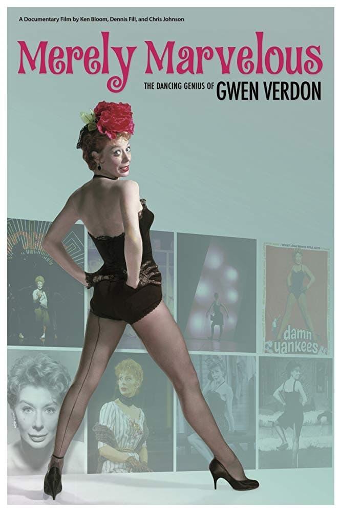 Merely Marvelous: The Dancing Genius of Gwen Verdon poster