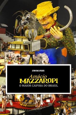 Amácio Mazzaropi - O maior caipira do Brasil poster