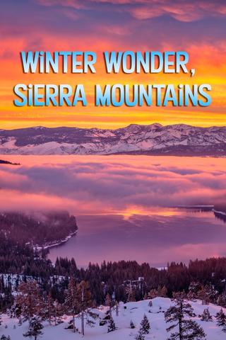 Winter Wonder, Sierra Mountains poster