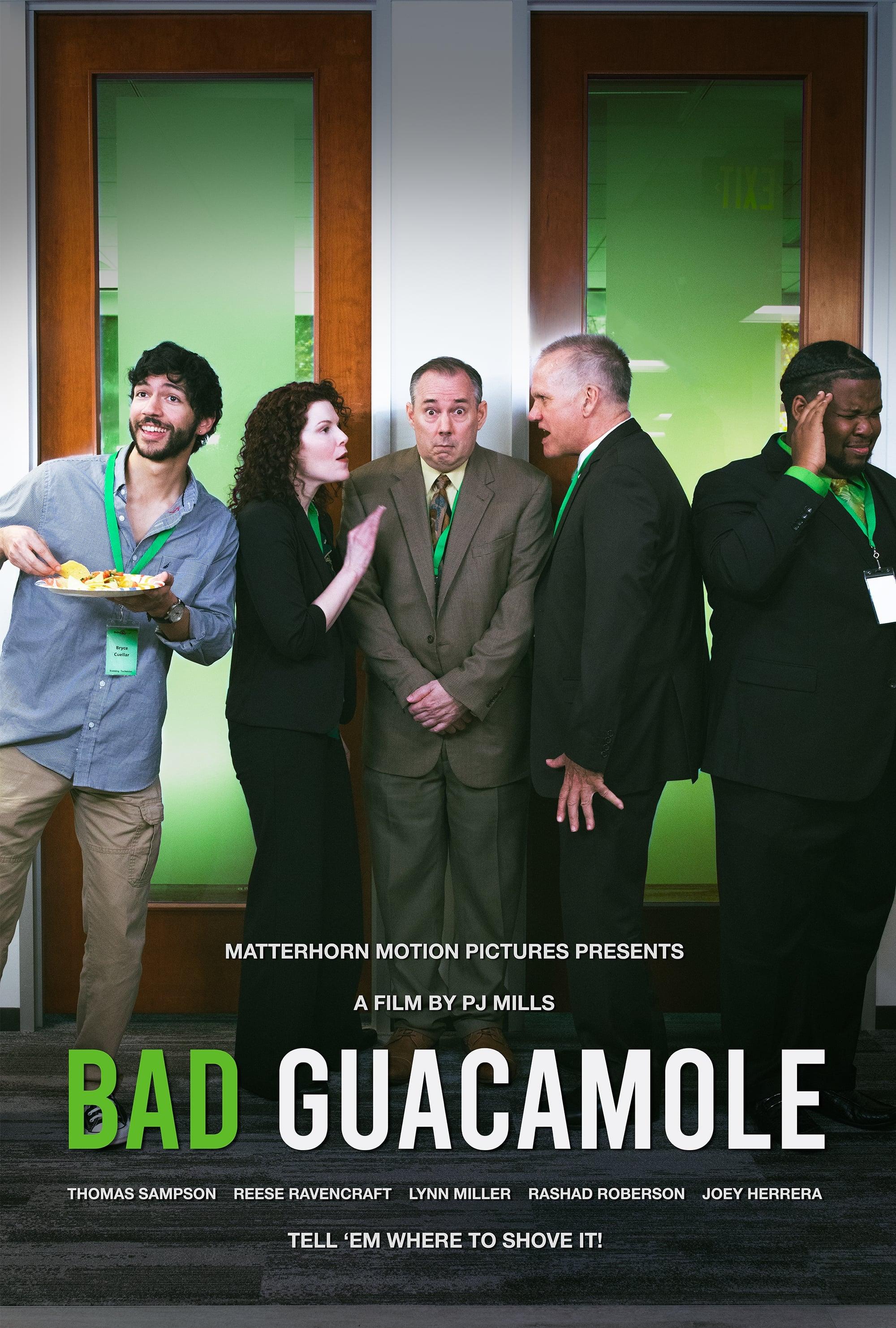 Bad Guacamole poster