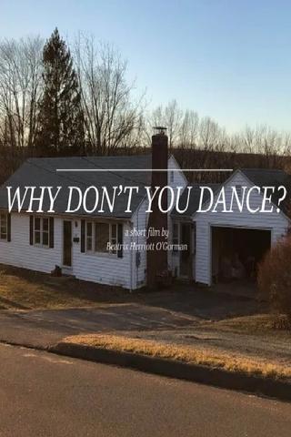 Why Don't You Dance? poster