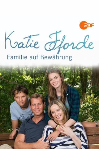 Katie Fforde: Familie auf Bewährung poster