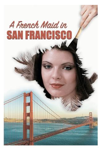 A French Maid in San Francisco poster