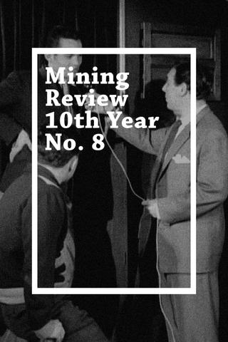 Mining Review 10th Year No. 8 poster