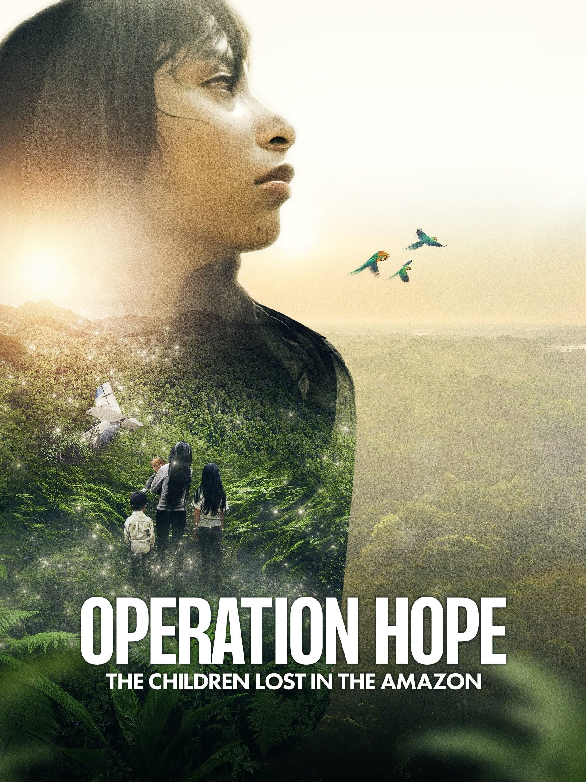 Operation Hope - The Children Lost in the Amazon poster