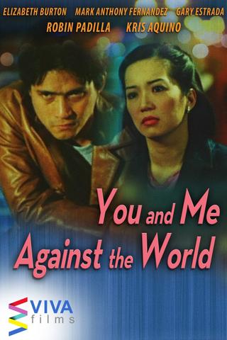 You and Me Against the World poster