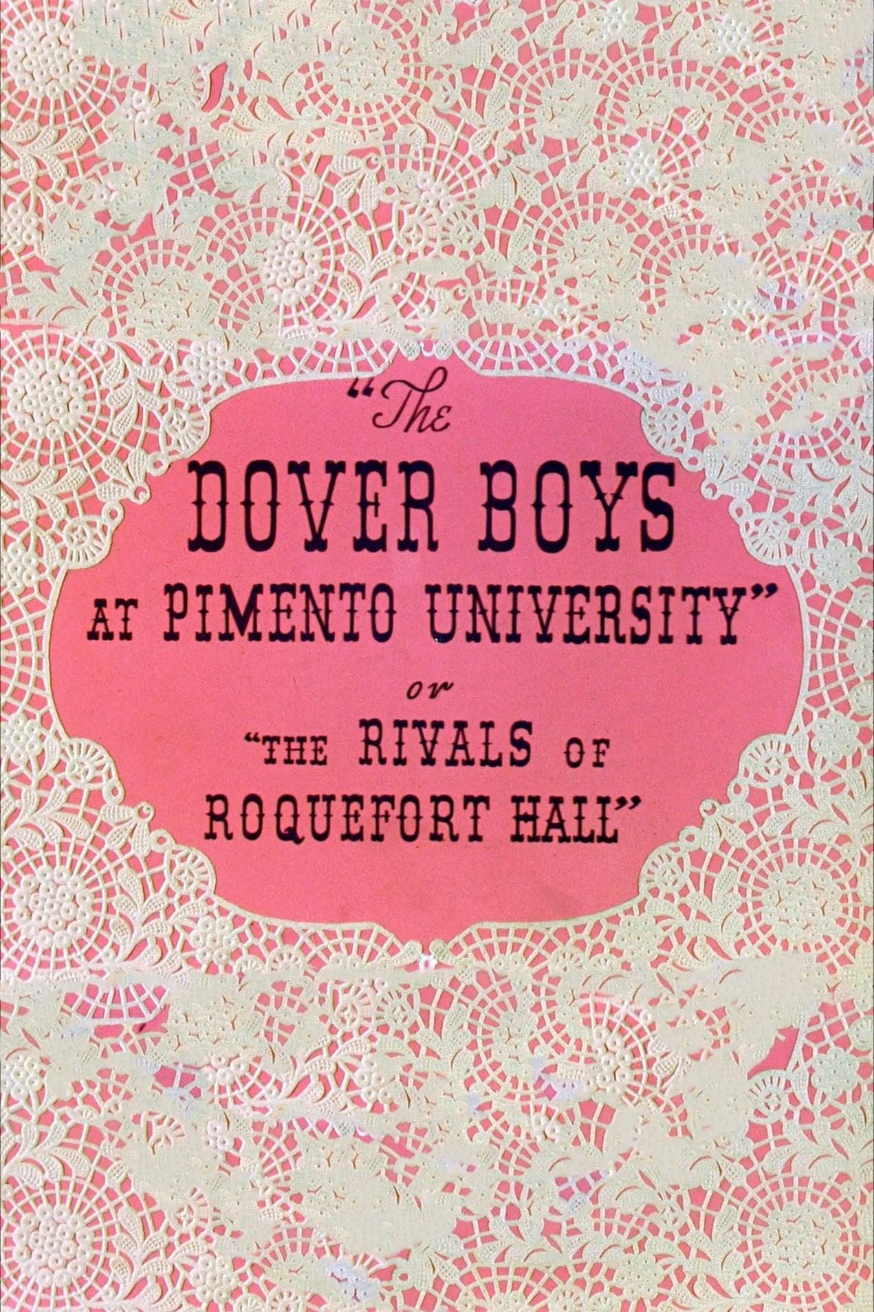 The Dover Boys at Pimento University or The Rivals of Roquefort Hall poster