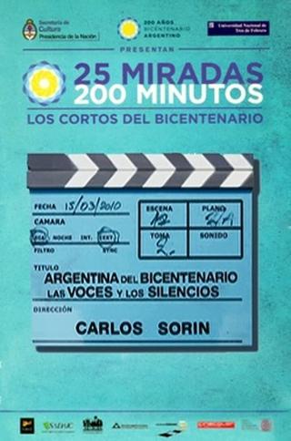 Argentina del Bicentenario. Las voces y los silencios. poster