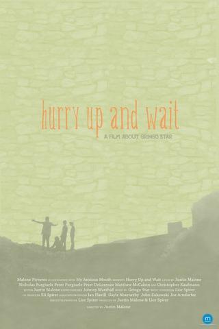 Hurry Up and Wait poster