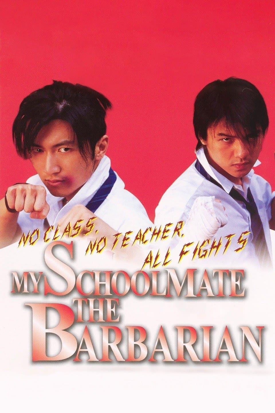 My Schoolmate, the Barbarian poster