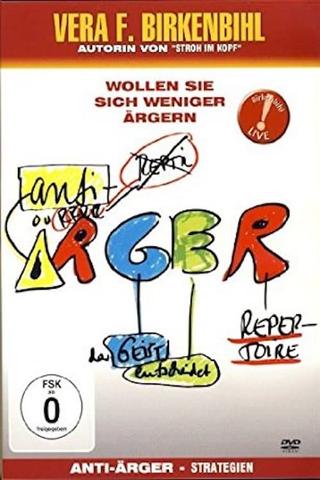Vera F. Birkenbihl - Anti-Ärger-Strategien poster