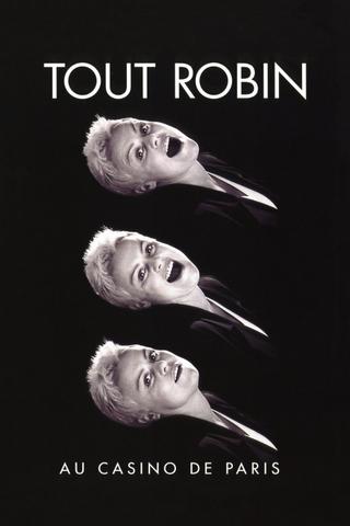 Tout Robin (Au Casino de Paris) poster