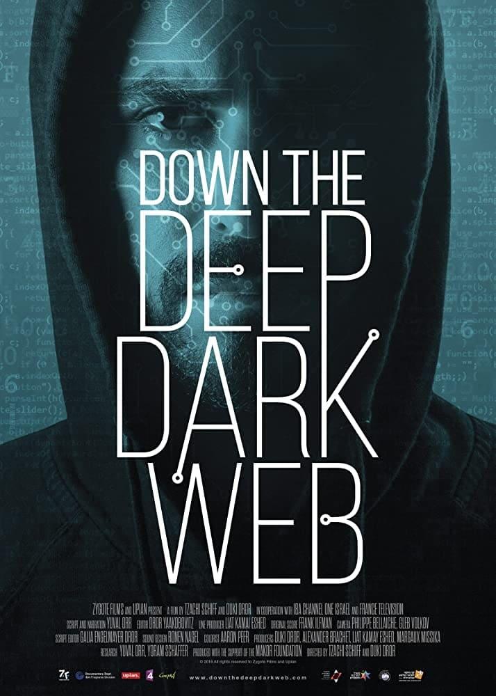 Down the Deep, Dark Web poster