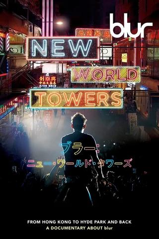 blur | New World Towers poster