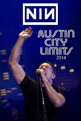 Nine Inch Nails - Austin City Limits poster