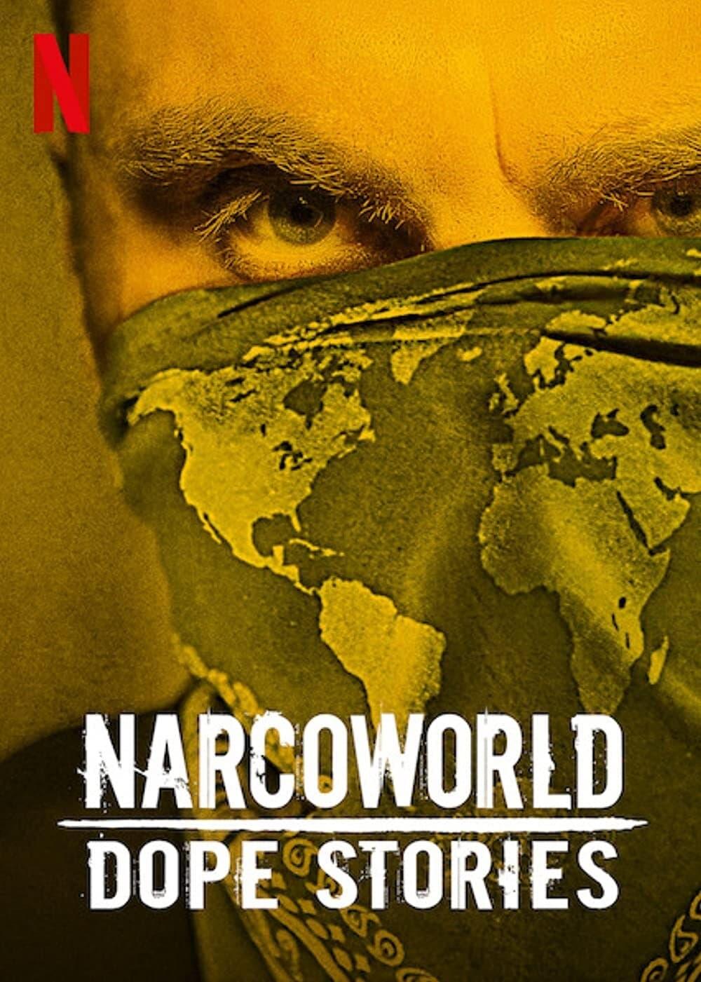Narcoworld: Dope Stories poster