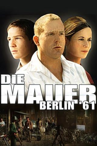 Die Mauer – Berlin ’61 poster