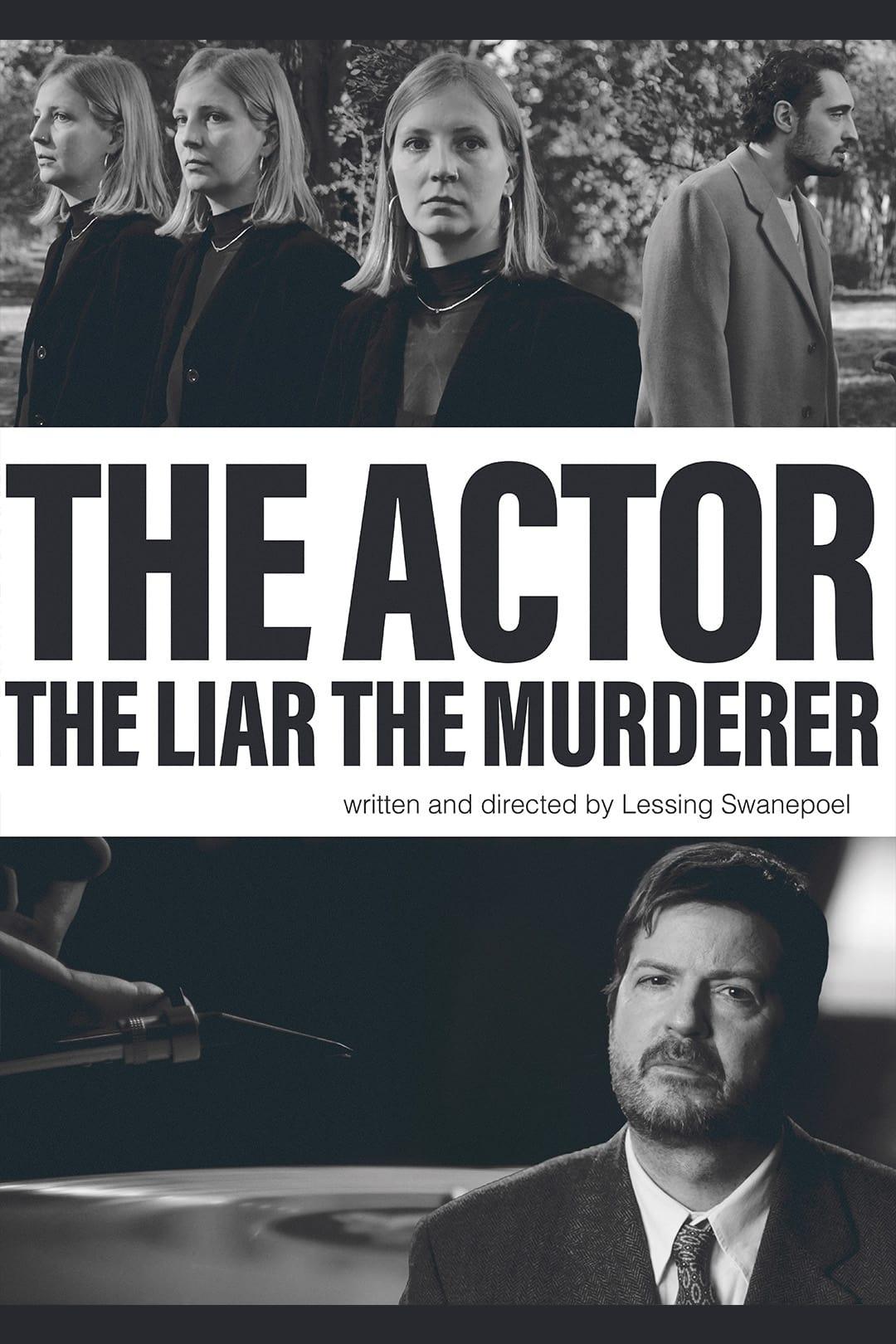 The Actor The Liar The Murderer poster