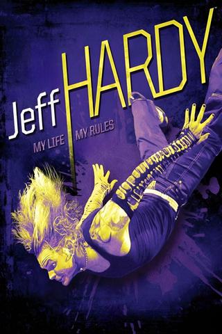 Jeff Hardy - My Life, My Rules poster
