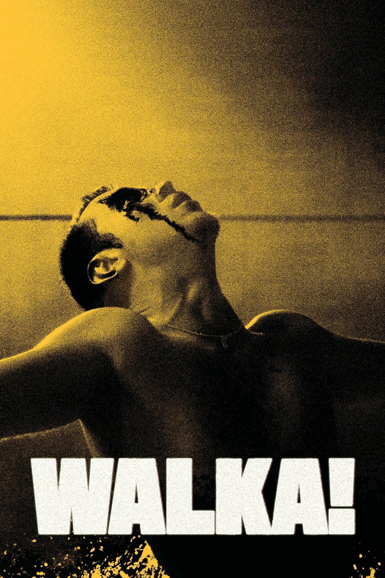 WALKA! poster