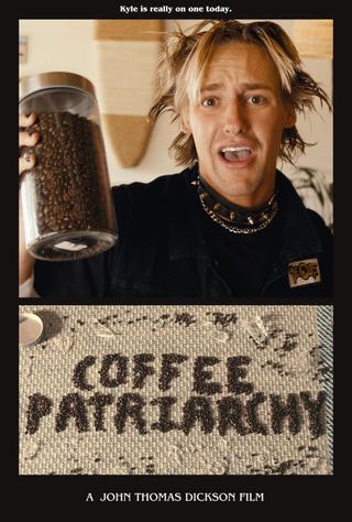 Coffee Patriarchy poster