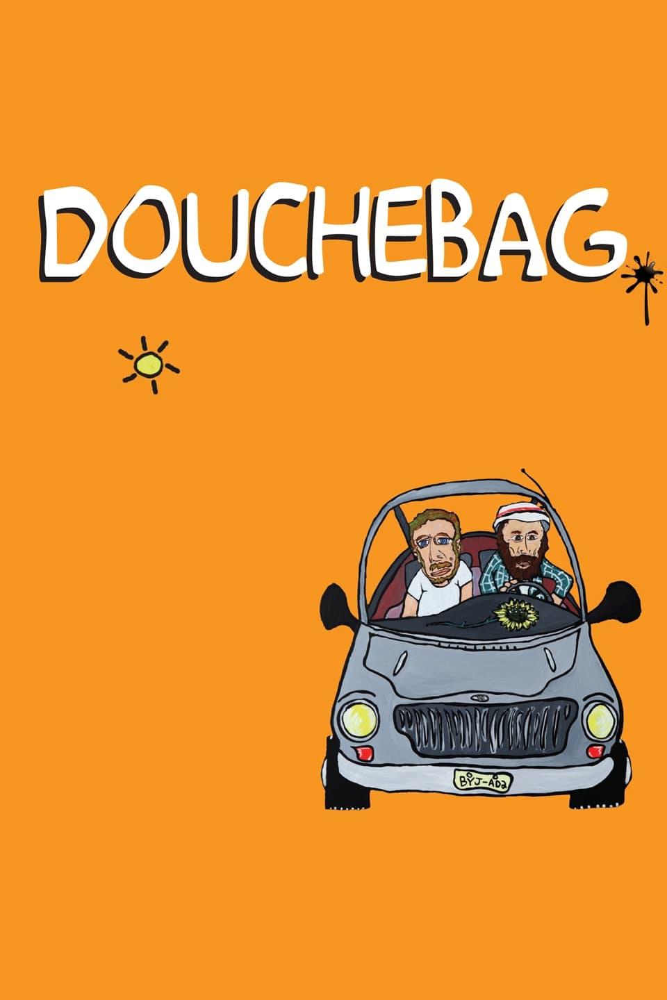 Douchebag poster