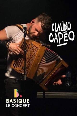 Claudio Capéo - Basique le concert poster
