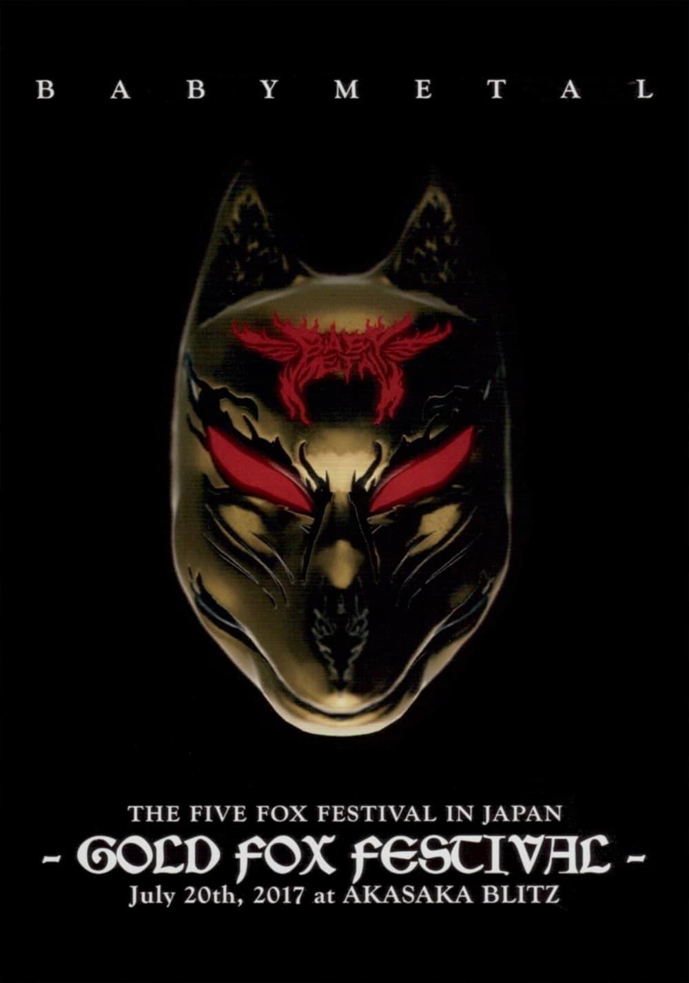 BABYMETAL - The Five Fox Festival in Japan - Gold Fox Festival poster