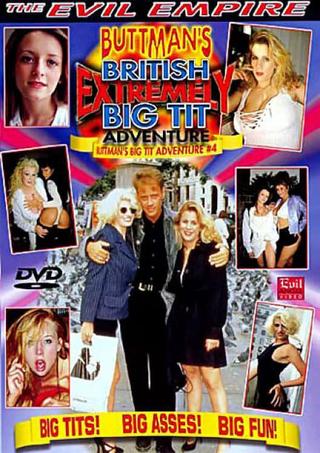 Buttman's British Extremely Big Tit Adventure poster