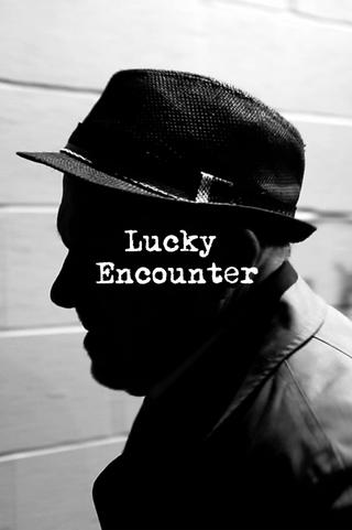 Lucky Encounter poster