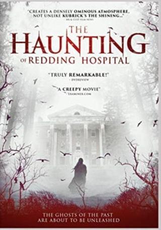 The Haunting Of Redding Hospital poster