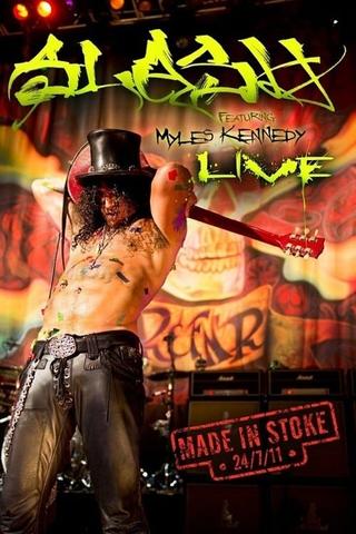 Slash: Made in Stoke 24/7/11 poster