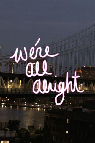 We're All Alright poster